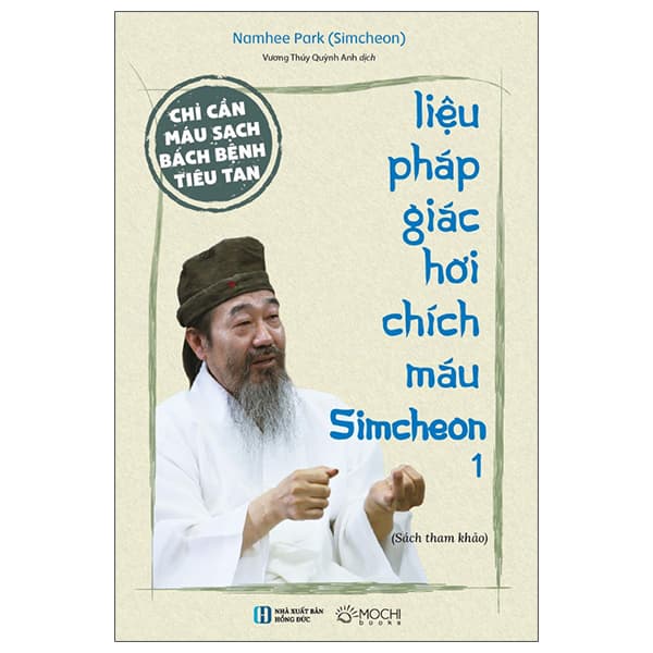 Sách Chỉ Cần Máu Sạch Bách Bệnh Tiêu Tan - Liệu Pháp Giác Hơi Chích M - Namhee Park