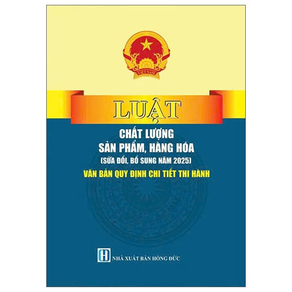 Sách Luật Chất Lượng Sản Phẩm, Hàng Hóa (Sửa Đổi, Bổ Sung Năm 202 - Quốc Hội