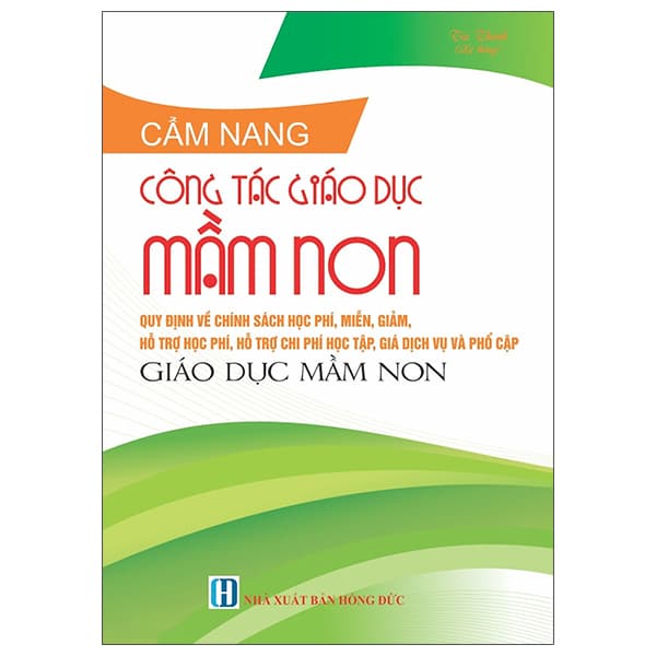 Sách Cẩm Nang Công Tác Giáo Dục Mầm Non - Các Quy Định Về Chính Sách - Tài Thành