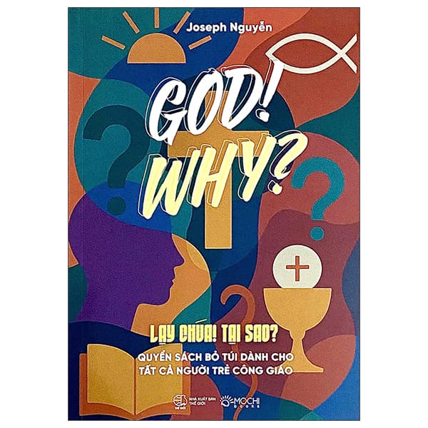 Sách God! Why? - Lạy Chúa! Tại Sao? - Joseph Nguyễn