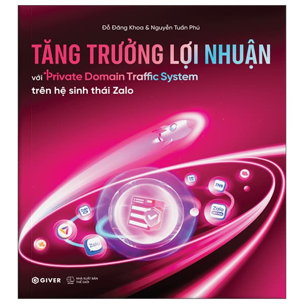 Sách Tăng Trưởng Lợi Nhuận Với Private Domain Traffic System Trên Hệ Sinh - Đỗ Đăng Khoa