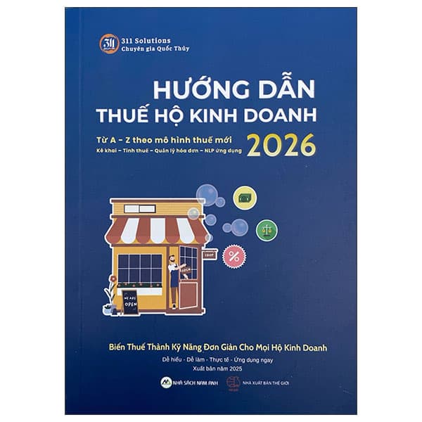 Sách Hướng Dẫn Thuế Hộ Kinh Doanh 2026 - Từ A - Z Theo Mô Hình Thuế M� - Quốc Thủy