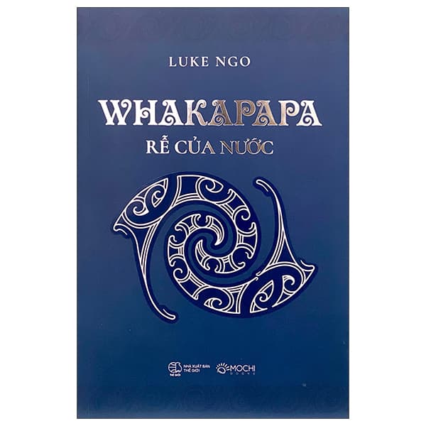 Sách Whakapapa - Rễ Của Nước - Bìa Cứng