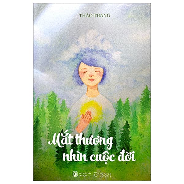 Sách Mắt Thương Nhìn Cuộc Đời - Thảo Trang