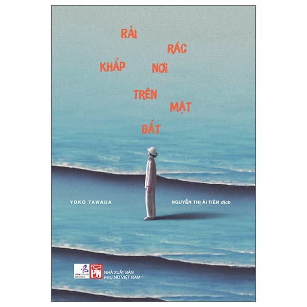 Sách Rải Rác Khắp Nơi Trên Mặt Đất - Yoko Tawada