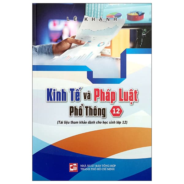 Sách Kinh Tế Và Pháp Luật Phổ Thông 12 - Thanh Lê