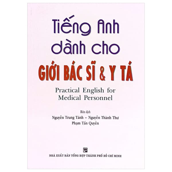 Sách Tiếng Anh Dành Cho Giới Bác Sĩ Và Y Tá - Thời Đại
