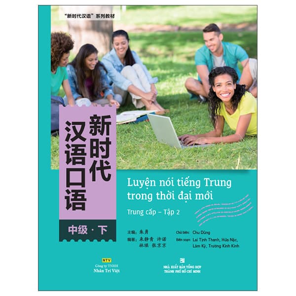 Sách Luyện Nói Tiếng Trung Trong Thời Đại Mới - Trung Cấp - Tập 2 - Minh Trung