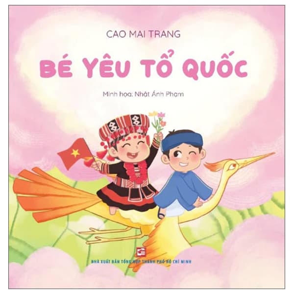 Sách Bé Yêu Tổ Quốc - Minh Quốc
