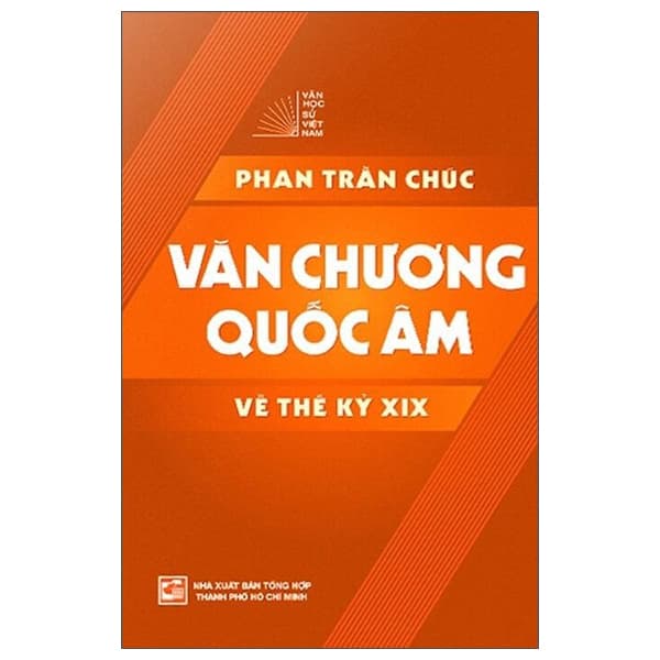 Sách Văn Chương Quốc Âm Về Thế Kỷ XIX - Phan Trần Chúc