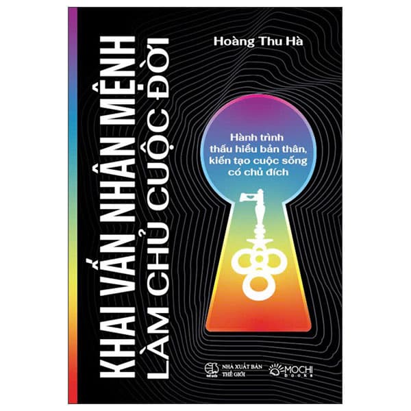 Sách Khai Vấn Nhân Mệnh - Làm Chủ Cuộc Đời - Hoàng Thu Hà