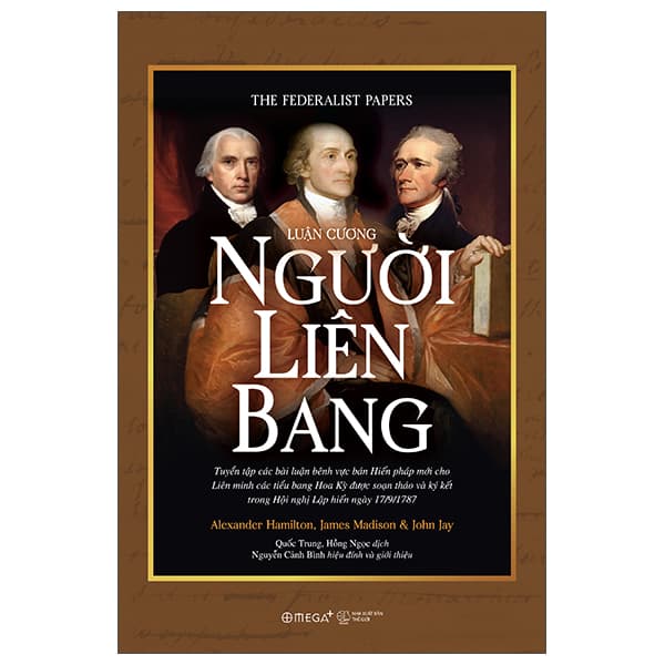 Sách Luận Cương Người Liên Bang - Alexander Hamilton