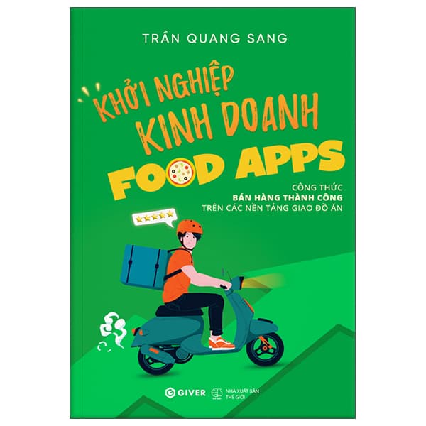 Sách Khởi Nghiệp Kinh Doanh Food Apps - Trần Quang Sang