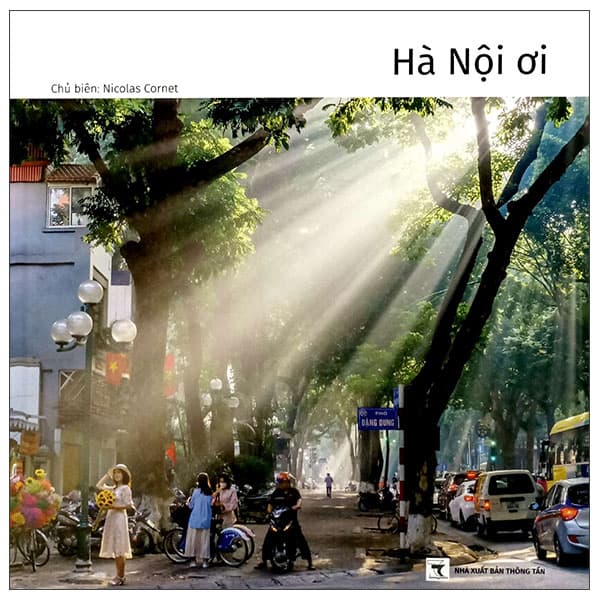 Sách Hà Nội Ơi - Nicolas Cornet