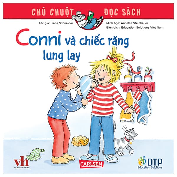 Sách Chú Chuột Đọc Sách - Conni Và Chiếc Răng Lung Lay - Liane Schneider