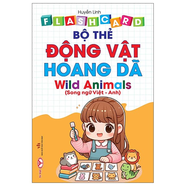 Sách Flash Card - Bộ Thẻ Động Vật Hoang Dã - Wild Animals - Song Ngữ Việ - Huyền Linh