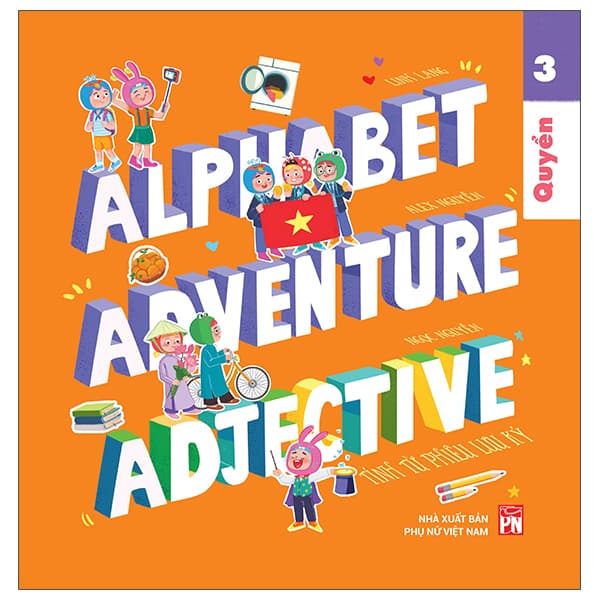 Sách Alphabet Adventure - Quyển 3 - Adjective - Tính Từ Phiêu Lưu Ký - Ling Lang