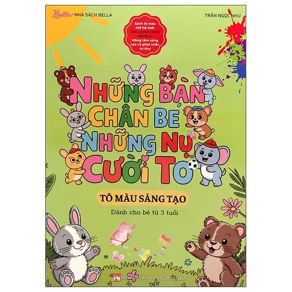 Sách Những Bàn Chân Bé Những Nụ Cười To - Tô Màu Sáng Tạo - Dành Cho - Trần Ngọc Như