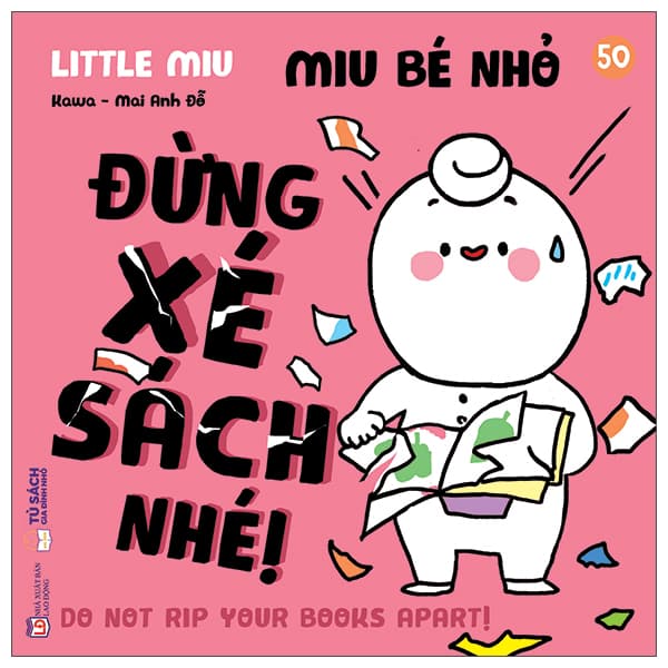 Sách Ehon Kĩ Năng Sống - Miu Bé Nhỏ - Tập 50 - Đừng Xé Sách Nhé! - Kawa