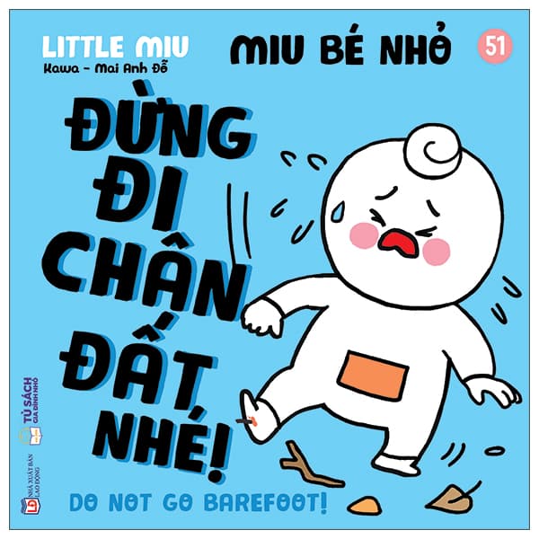 Sách Ehon Kĩ Năng Sống - Miu Bé Nhỏ - Tập 51 - Đừng Đi Chân Đất Nhé! - Kawa