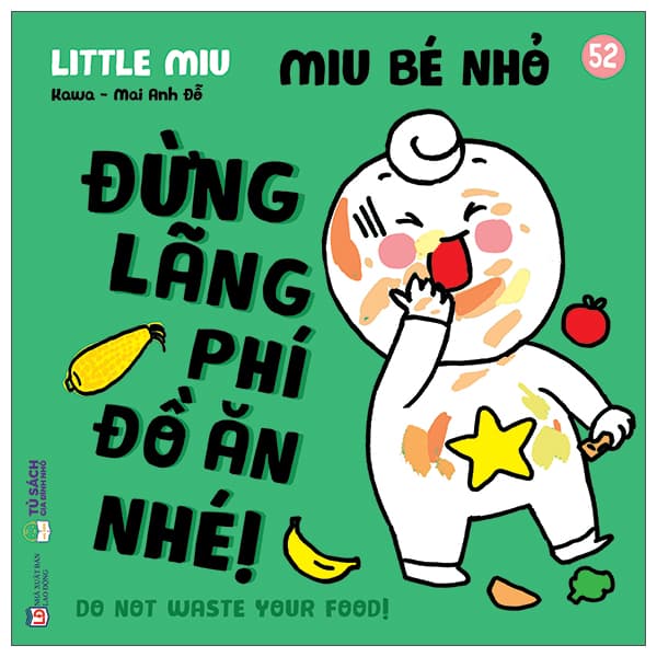 Sách Ehon Kĩ Năng Sống - Miu Bé Nhỏ - Tập 52 - Đừng Lãng Phí Đồ Ăn N - Kawa