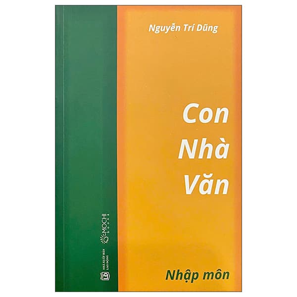 Sách Con Nhà Văn - Nhập Môn - Nguyễn Trí Dũng