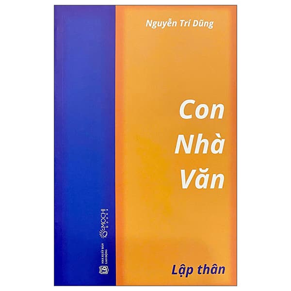 Sách Con Nhà Văn - Lập Thân - Nguyễn Trí Dũng