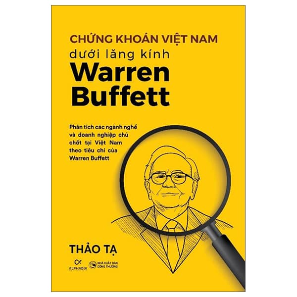 Sách Chứng Khoán Việt Nam Dưới Lăng Kính Warren Buffet - Thảo Tạ