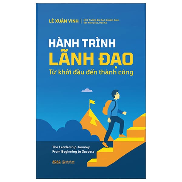Sách Hành Trình Lãnh Đạo - Từ Khởi Đầu Đến Thành Công - Thanh Lê