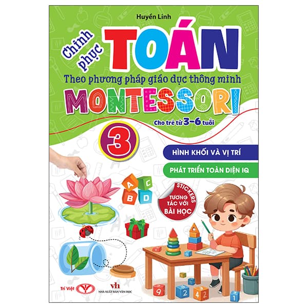 Sách Chinh Phục Toán Theo Phương Pháp Giáo Dục Thông Minh Montessori Cho Tr� - Huyền Linh