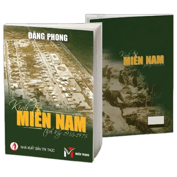 Sách Kinh Tế Miền Nam Việt Nam Thời Kỳ 1955-1975 - Đặng Phong