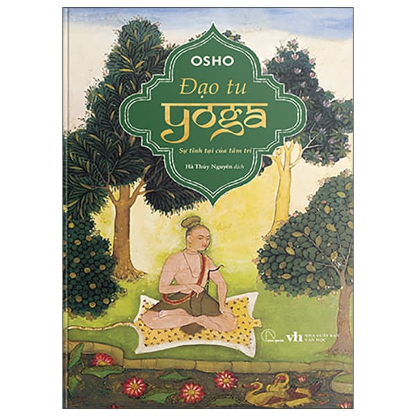 Sách Đạo Tu Yoga - Sự Tĩnh Tại Của Tâm Trí - Tu Ti