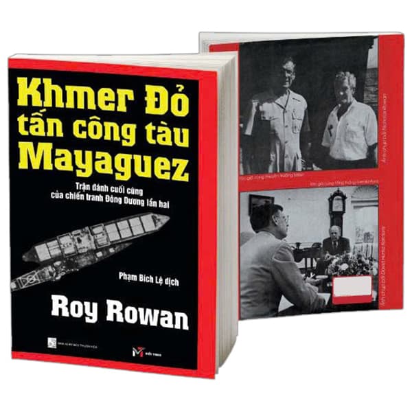 Sách Khmer Đỏ Tấn Công Tàu Mayaguez - Trận Đánh Cuối Cùng Của Chiến - Chì