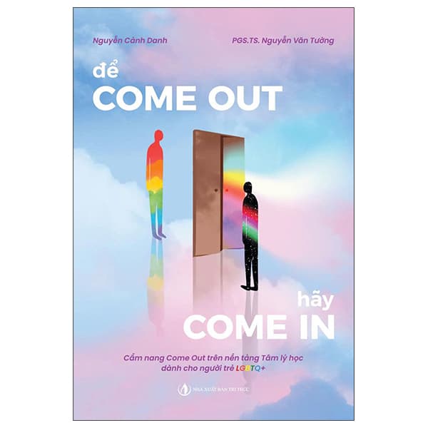 Sách Để Come Out Hãy Come In - Nguyễn Cảnh Danh