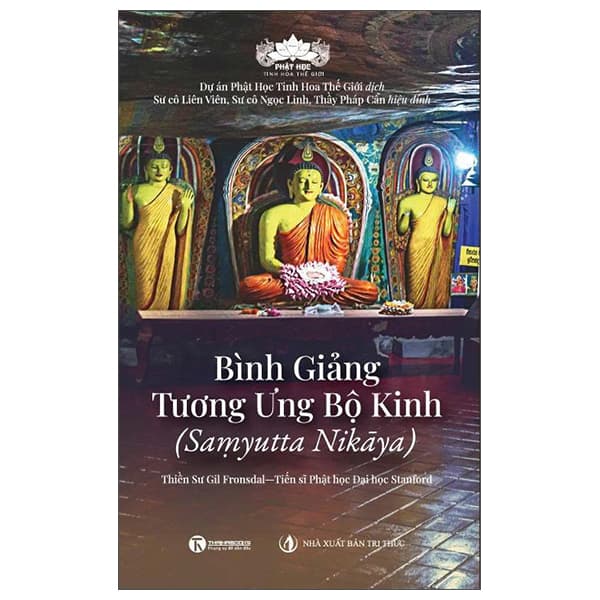 Sách Bình Giảng Tương Ưng Bộ Kinh - Saṃyutta Nikāya - Thiền Sư Gil Fronsdal