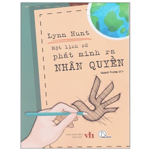 Sách Một Lịch Sử Phát Minh Ra Nhân Quyền - Lynn Hunt