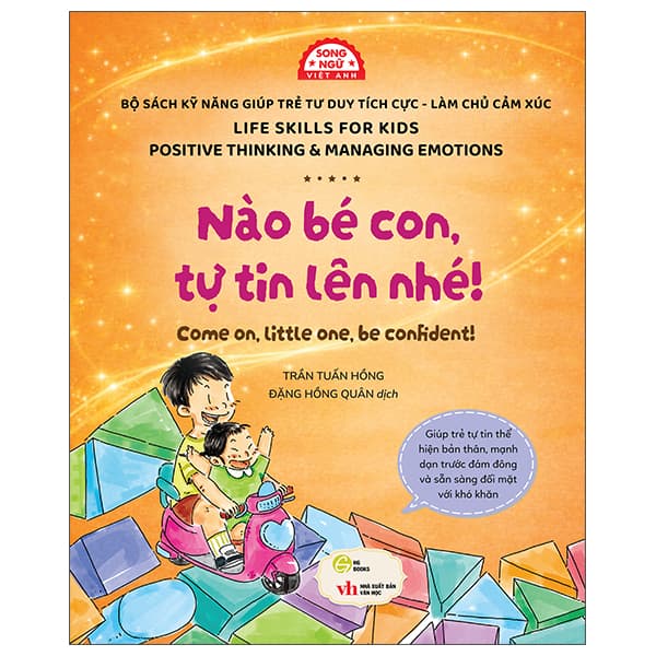Sách Sách Kỹ Năng Giúp Trẻ Tư Duy Tích Cực-Làm Chủ Cảm Xúc - Nào Bé - Trần Tuấn