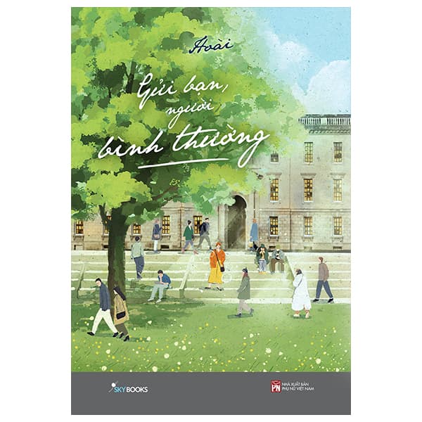 Sách Gửi Bạn, Người Bình Thường - Hoài