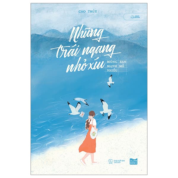 Sách [Sách Đồng Giá 40K] Những Trái Ngang Nhỏ Xíu - Mong Bạn Mạnh Mẽ - Cao Thủy