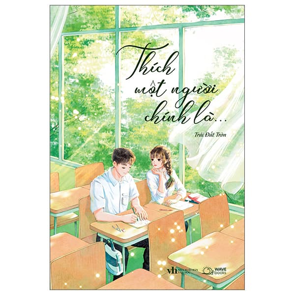 Sách Thích Một Người Chính Là… - Trái Đất Tròn