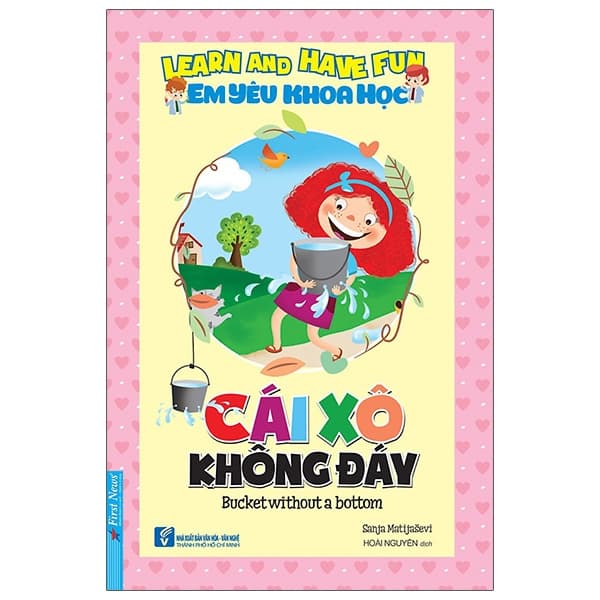 Sách Em Yêu Khoa Học - Cái Xô Không Đáy (Tái Bản 2020) - Sanja Matijasevi