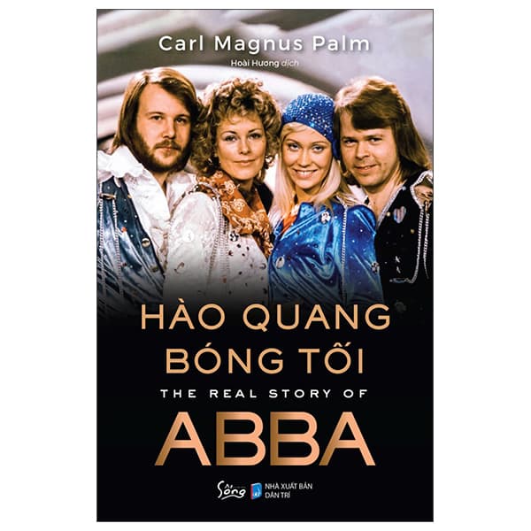 Sách Hào Quang Bóng Tối - The Real Story Of ABBA - Carl Magnus Palm