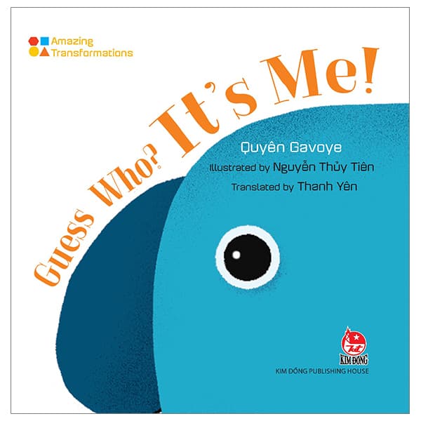 Sách Amazing Transformations - Who? It’s Me! - Bìa Cứng - Quyên Gavoye