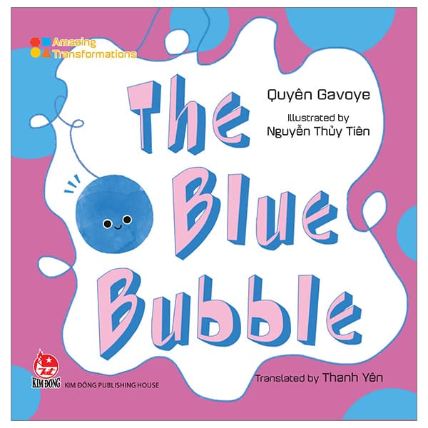 Sách Amazing Transformations - The Blue Bubble - Bìa Cứng
