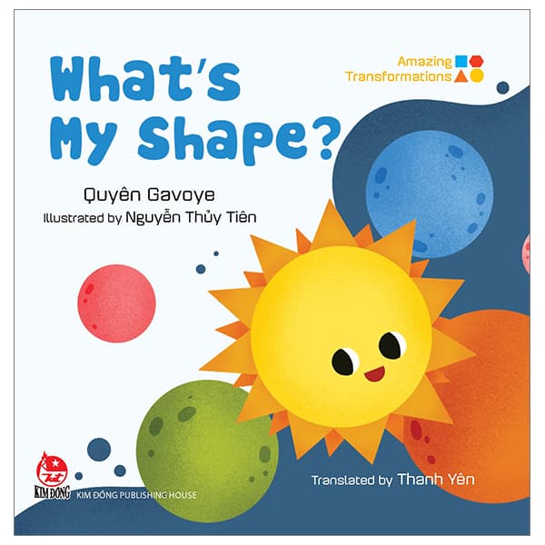 Sách Amazing Transformations - What’s My Shape? - Bìa Cứng - Quyên Gavoye