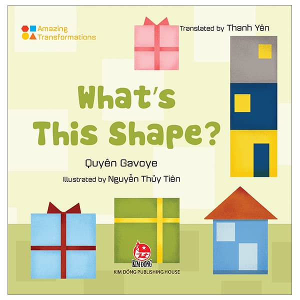 Sách Amazing Transformations - What’s This Shape? - Bìa Cứng - Nguyễn Thủy Tiên