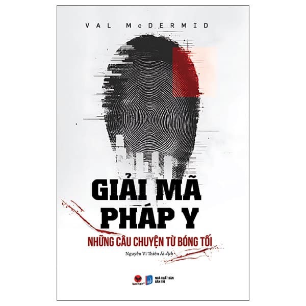 Sách Giải Mã Pháp Y - Những Câu Chuyện Từ Bóng Tối
