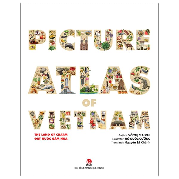 Sách Picture Atlas Of Vietnam - The Land Of Charm - Đất Nước Gấm Hoa - Bìa C� - Võ Thị Mai Chi