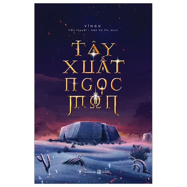 Sách Tây Xuất Ngọc Môn - Tập 2 - Vĩ Ngư