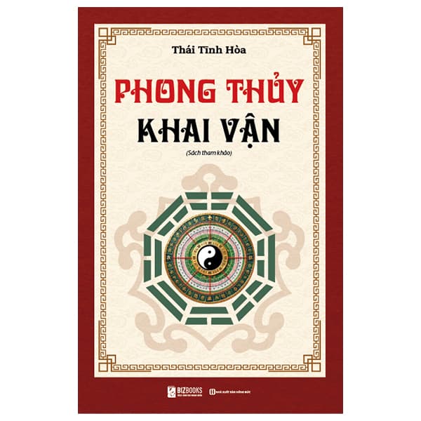 Sách Phong Thủy Khai Vận - Thái Tĩnh Hòa